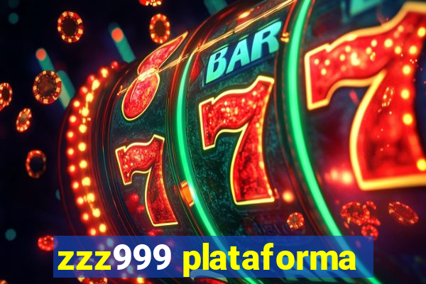 zzz999 plataforma